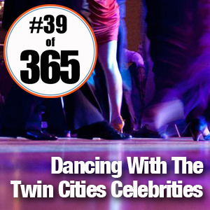 Day 39 of 365 Dancing With the Twin cities Celebrities #365TC