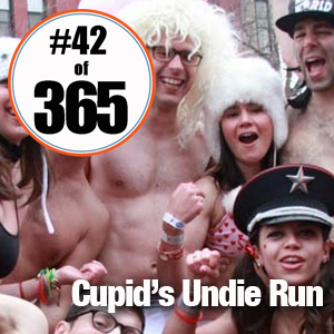 Day 42 of 365 Cupid Undie Run #365TC