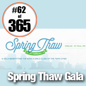 Day 62 of 365 Spring Thaw Gala #365TC