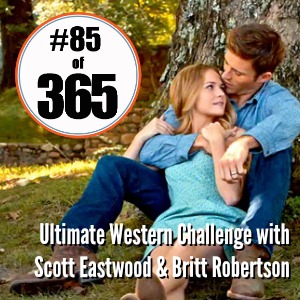 Day 85 of 365 Ultimate Western Challenge #365TC