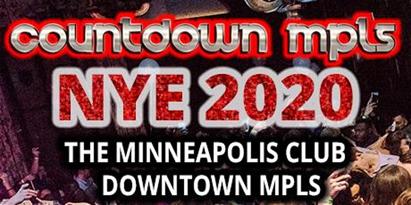 Countdown Minneapolis - 2020 New Years Eve Party