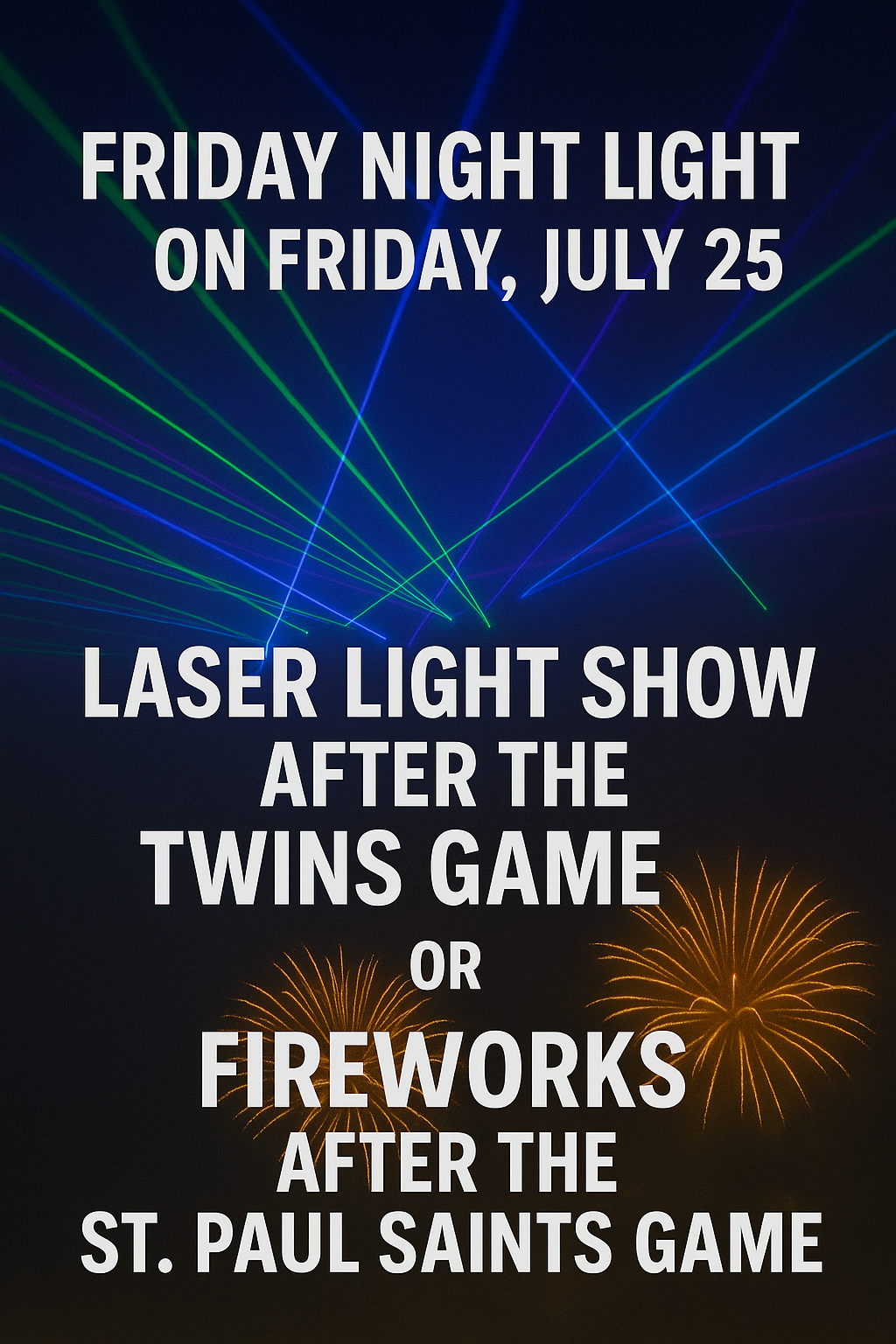 Friday Night Lights Last Light Show & Fireworks Show after baseball