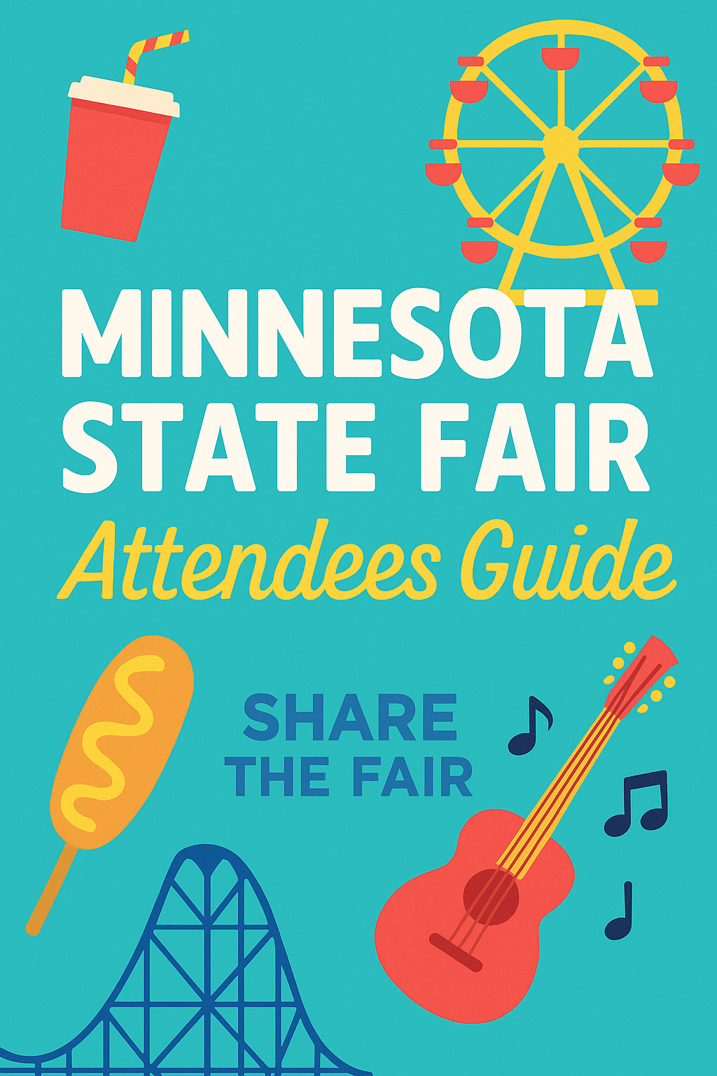 Minneosta State Fair Attendees Guide