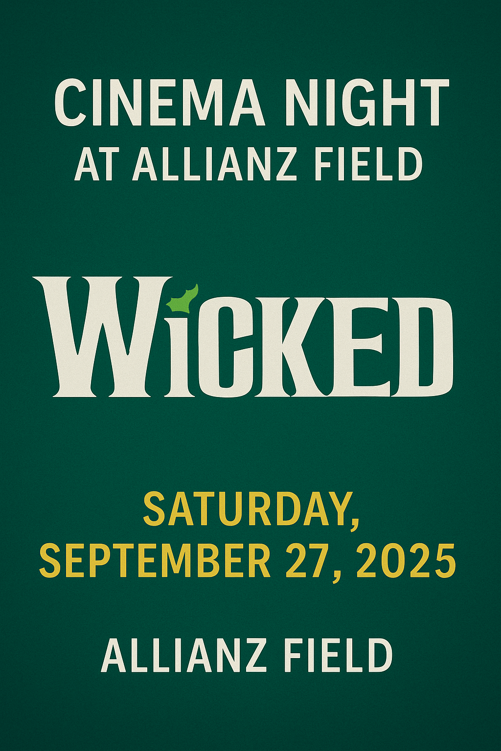 Cinema Night at Allianz Field Wicked sep 27
