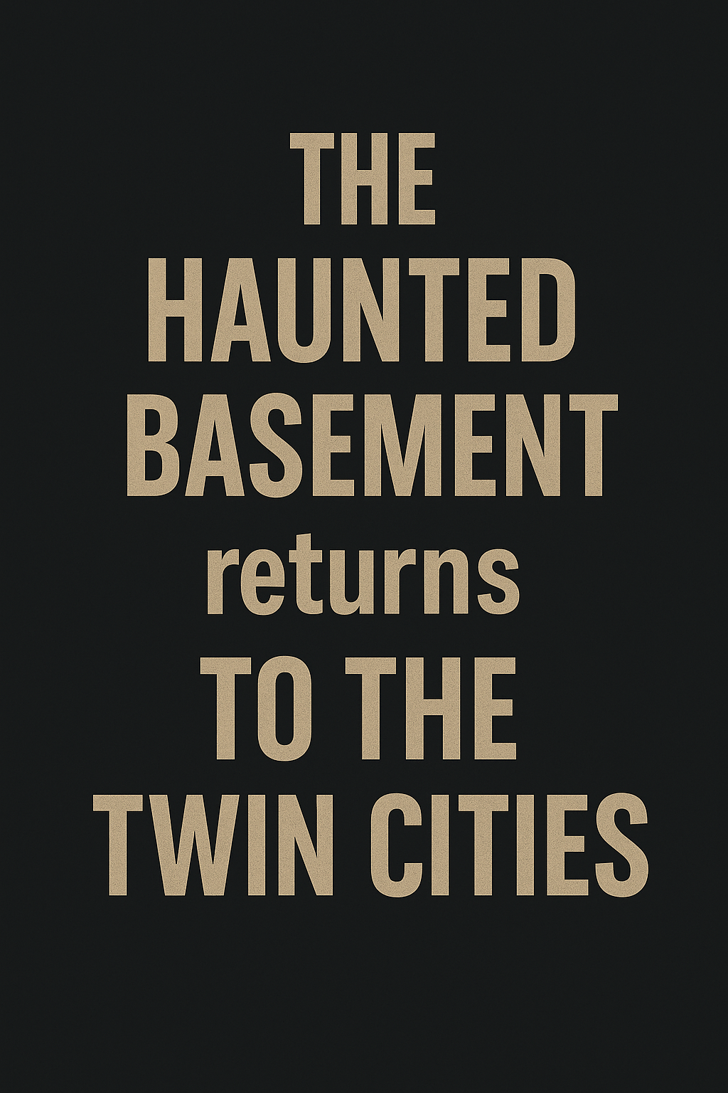Haunted Basement