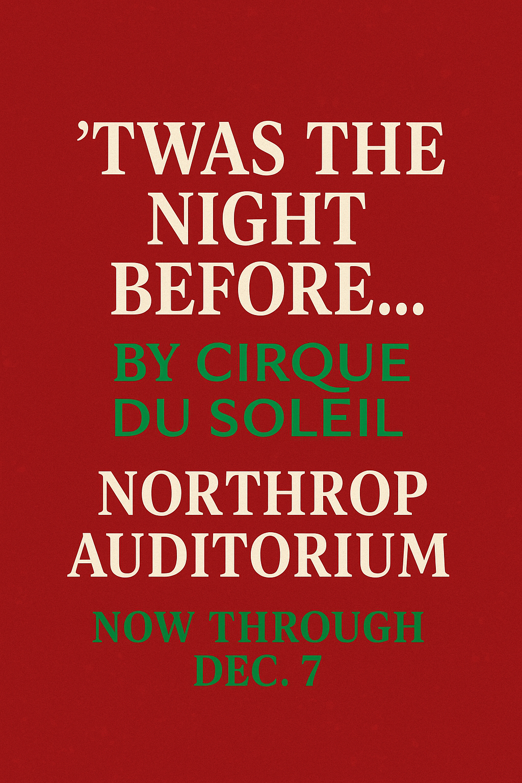 Twas the Night Before by Cirque du Soleil 2025