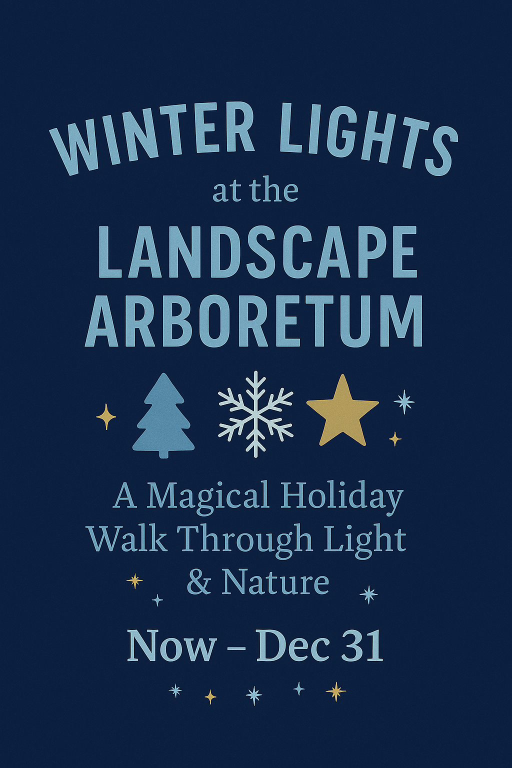 Winter Lights at the Landscape Arboretum 2025