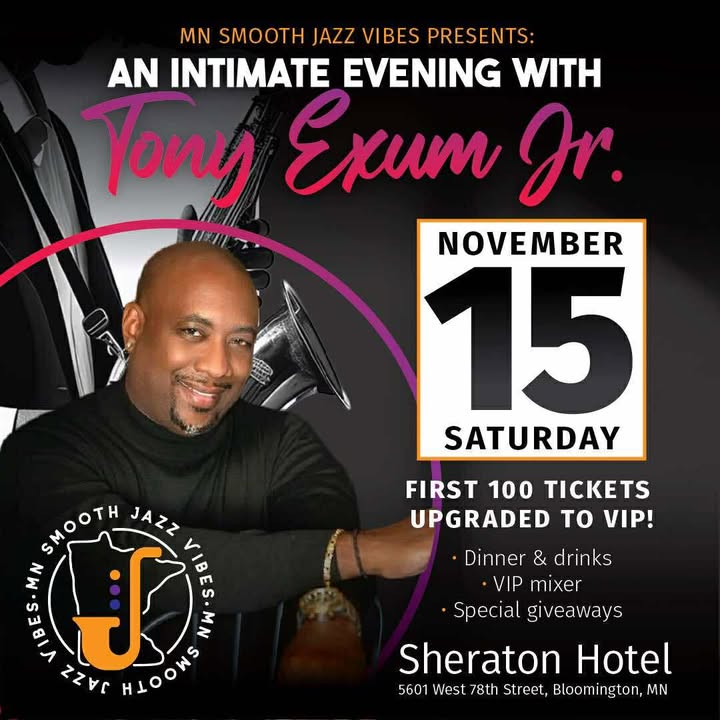 mn smooth jazz vibes presents an evening with tony exum jr