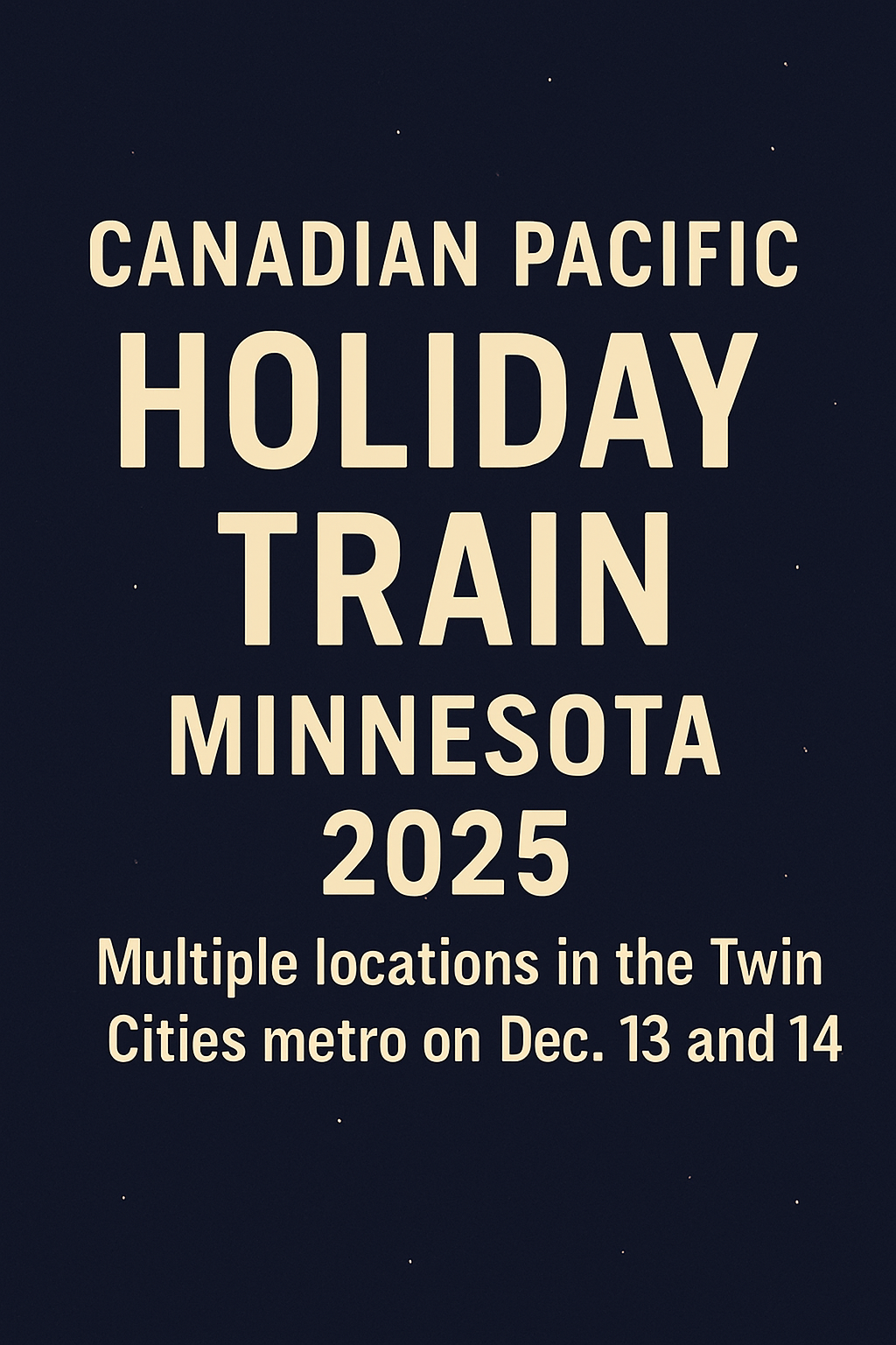 Canadian Pacific Holiday Train in Minnesota 2025