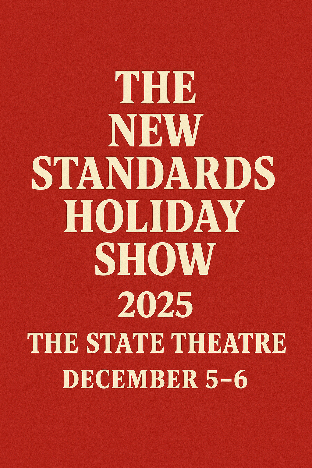 The New Standards Holiday Show 2025